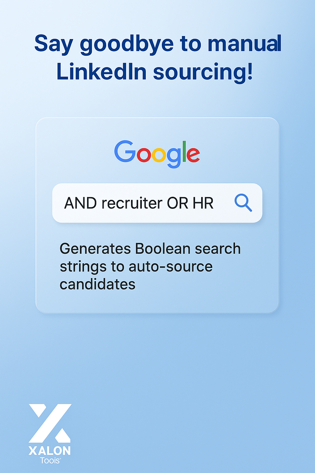 Automate LinkedIn Candidates Sourcing with Google X Ray Boolean Search