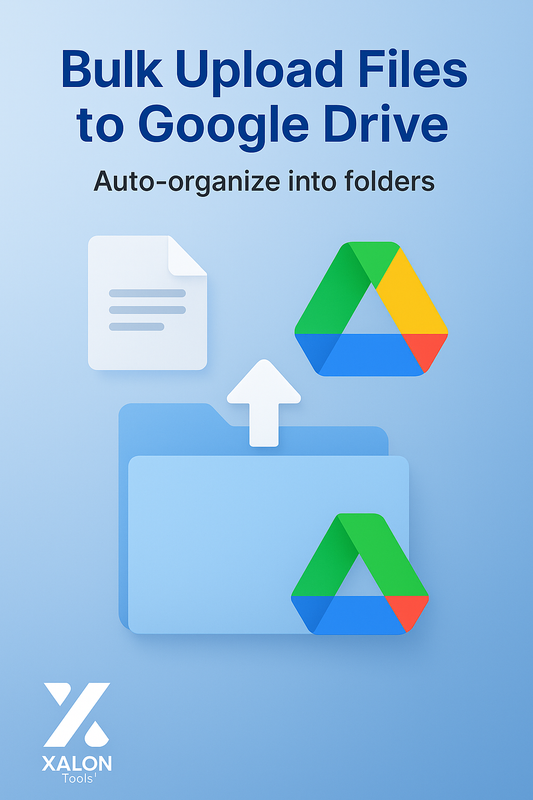 Bulk File Upload to Google Drive with Folder Management