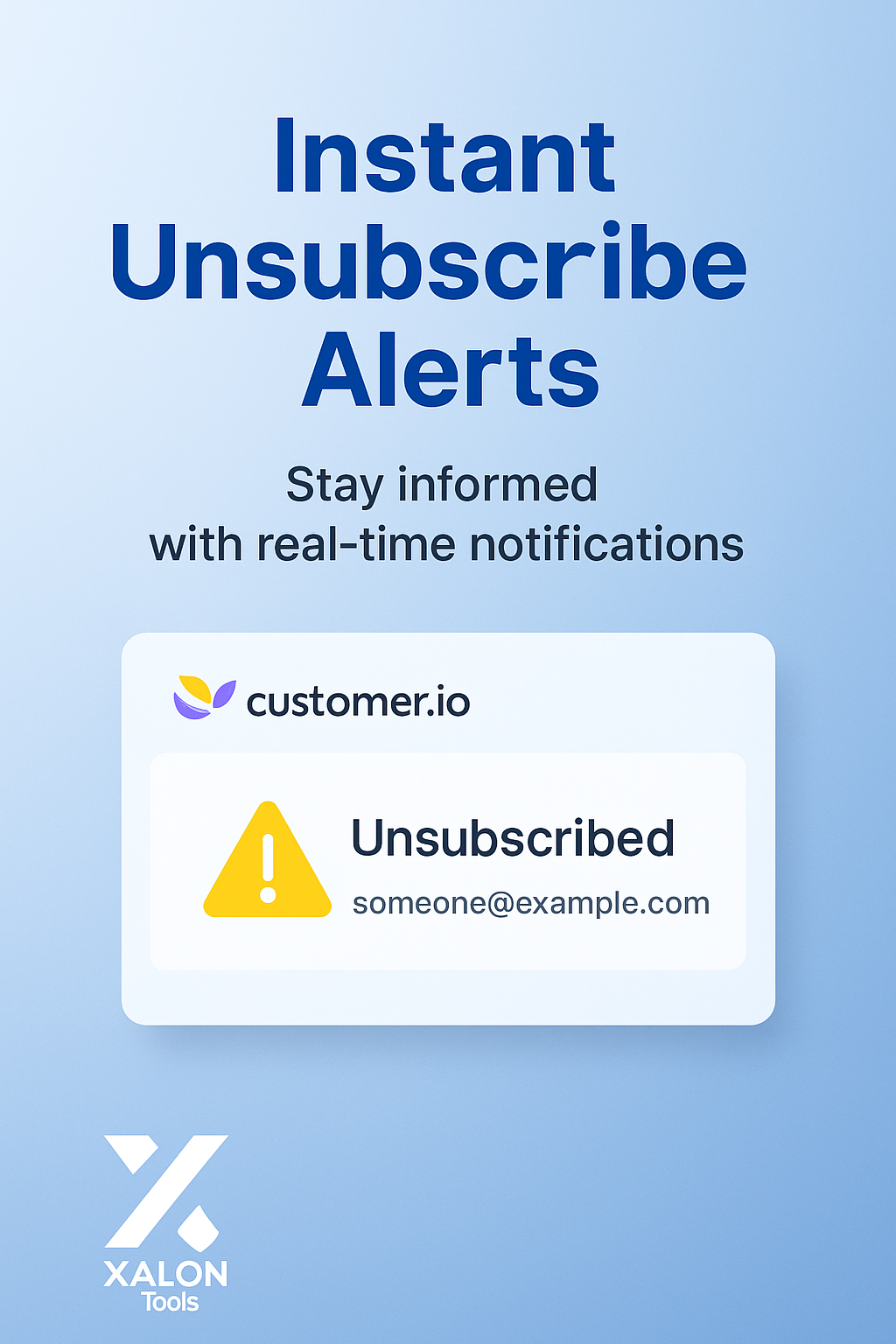 Receive Alerts for Unsubscribes in Customer.io