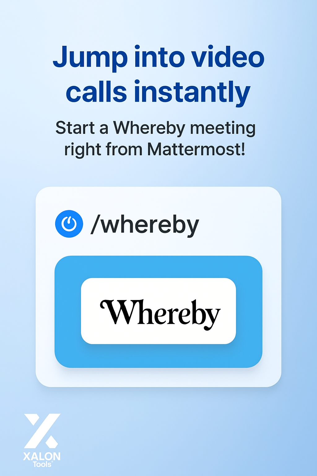 Start a Whereby video call from Mattermost