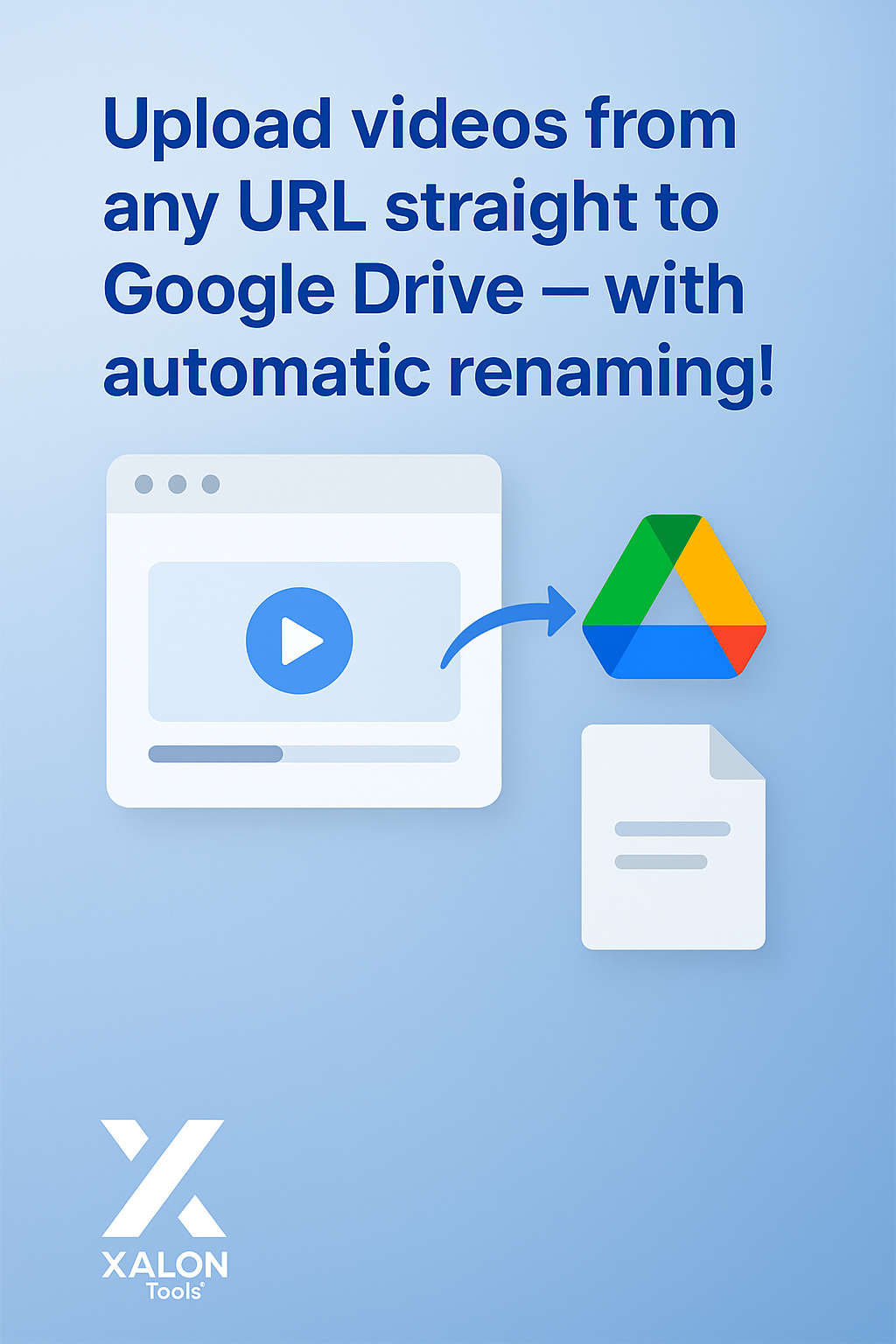 Upload & Rename Videos to Google Drive via Apps Script from URL