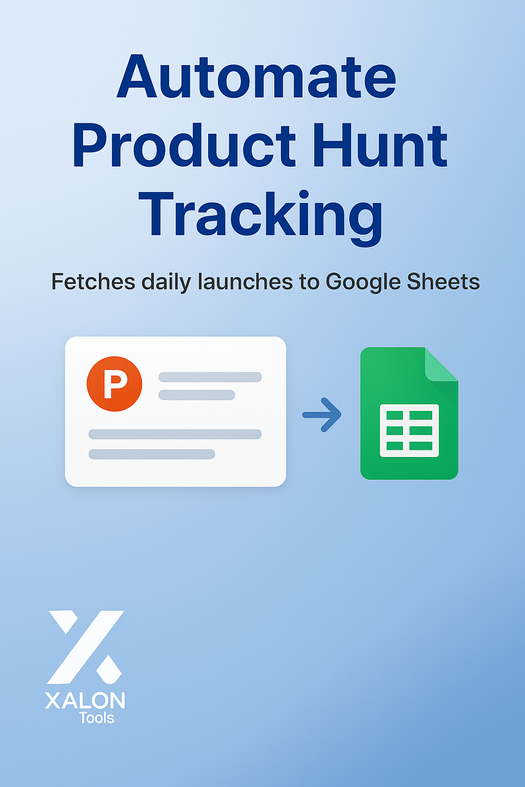 Track Daily Product Hunt Launches with Website Verification in Google Sheets