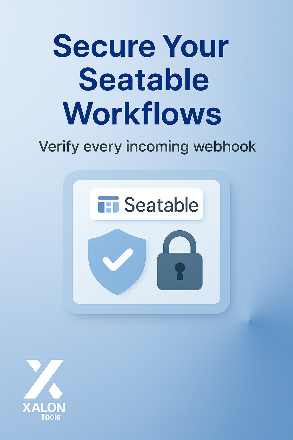 Validate SeaTable Webhooks With HMAC SHA256 Authentication