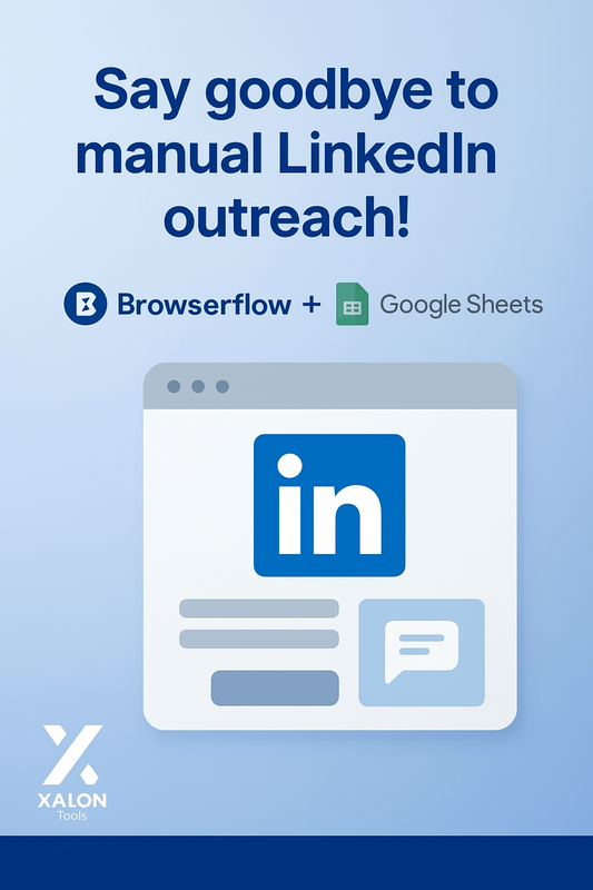 Automate LinkedIn Requests and Icebreaker with Browserflow and Google Sheets
