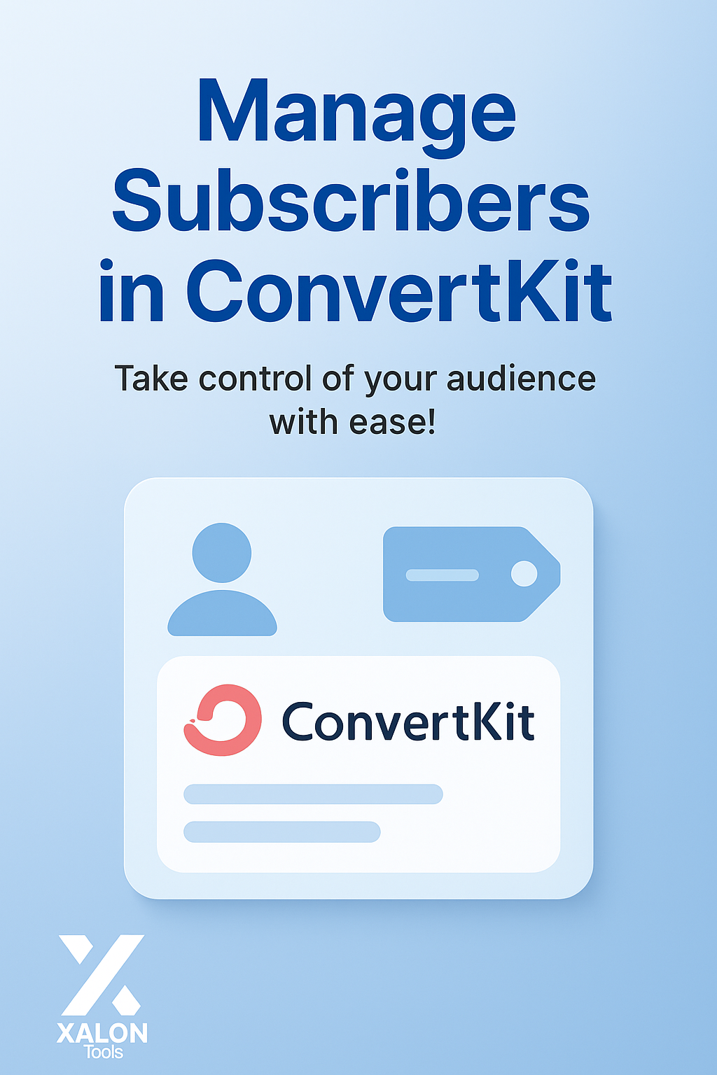 Manage subscribers in ConvertKit