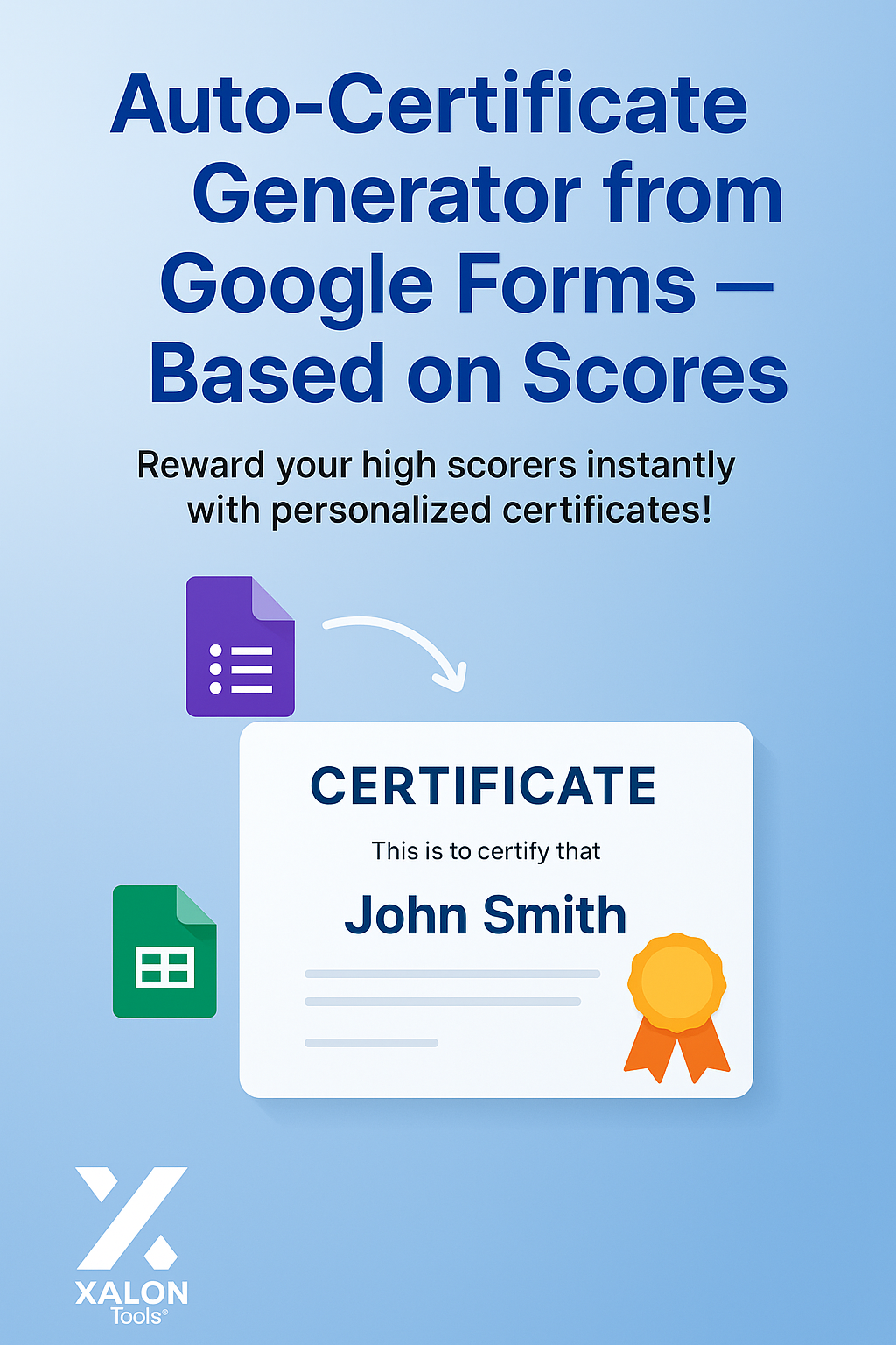 Generate and email personalized certificates from Google Forms with score threshold