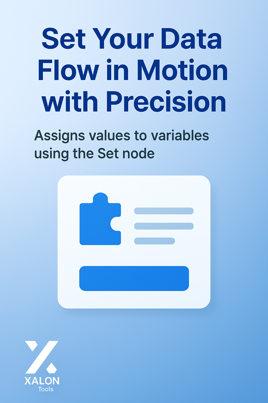 Assign values to variables using the Set node