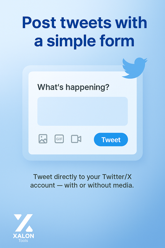 Form-Based X/Twitter Poster