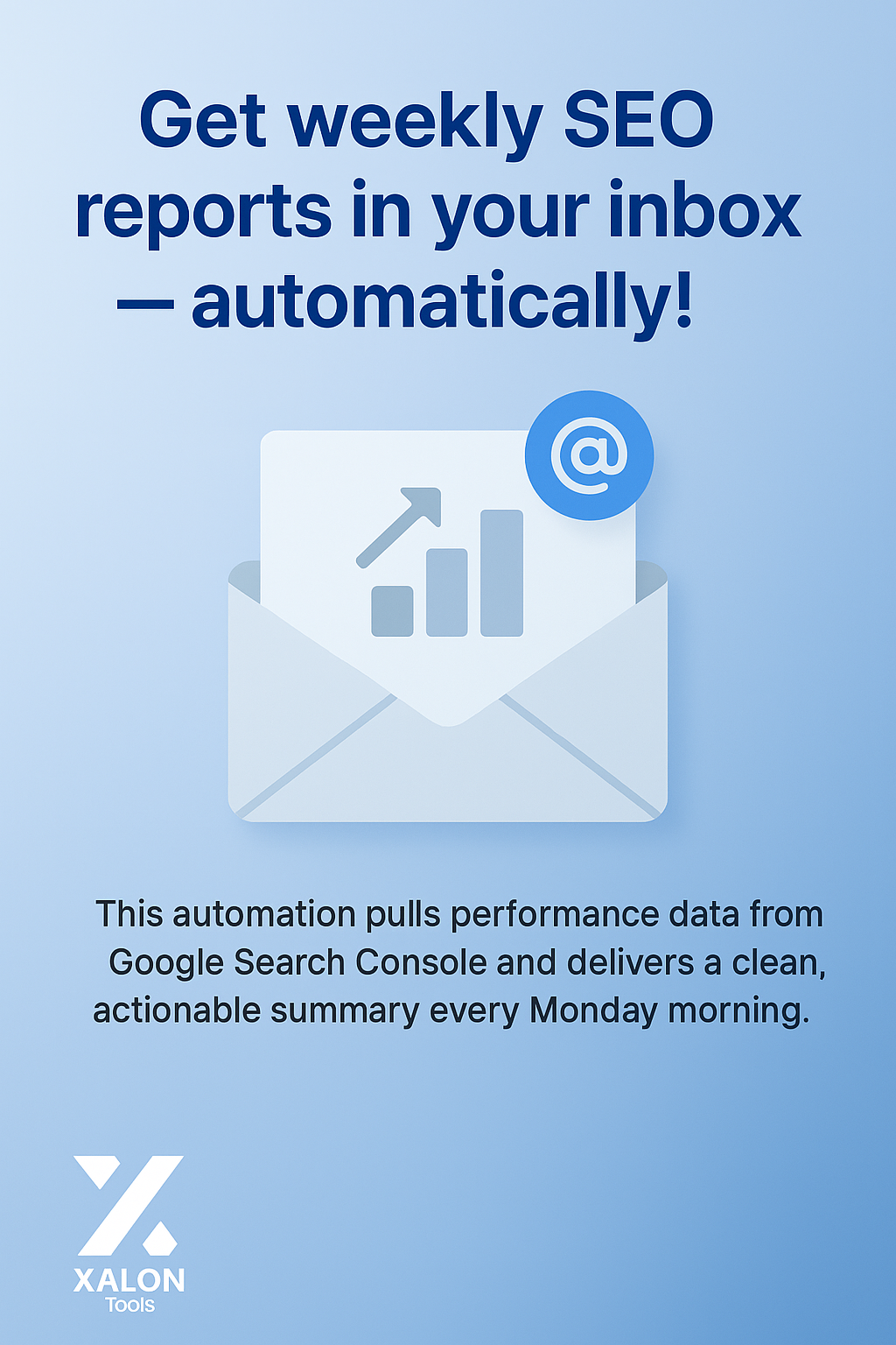 Automate weekly SEO reports from Google Search Console to email