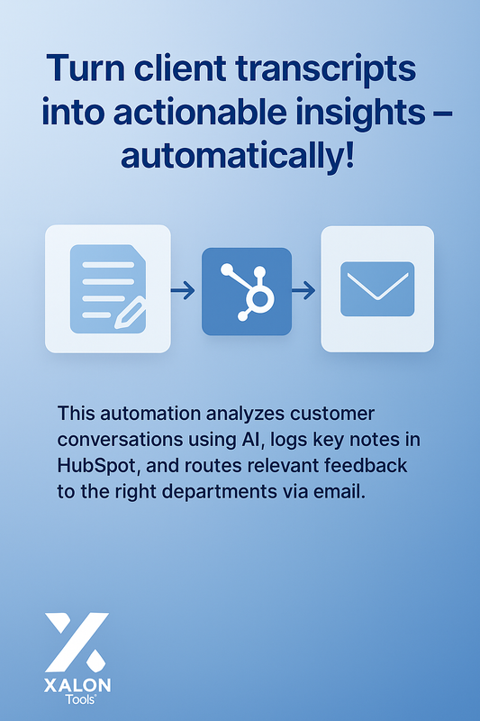 Analyze client transcripts and route feedback with GPT‑4o Mini, HubSpot and Gmail
