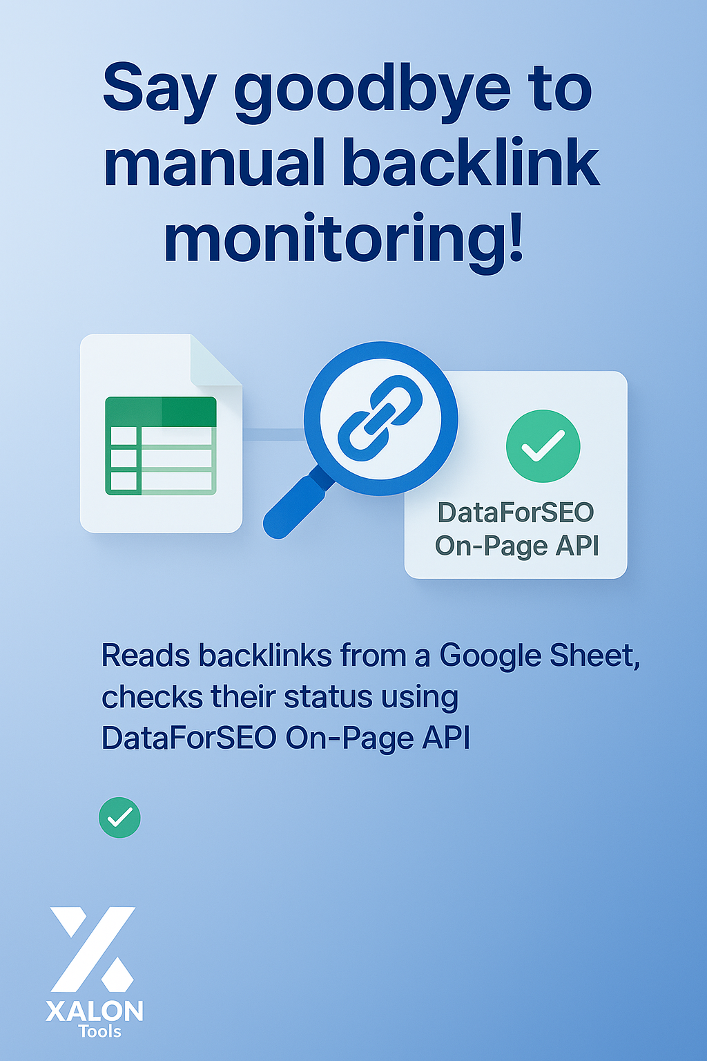Backlink monitoring automation with Google Sheets + DataForSEO