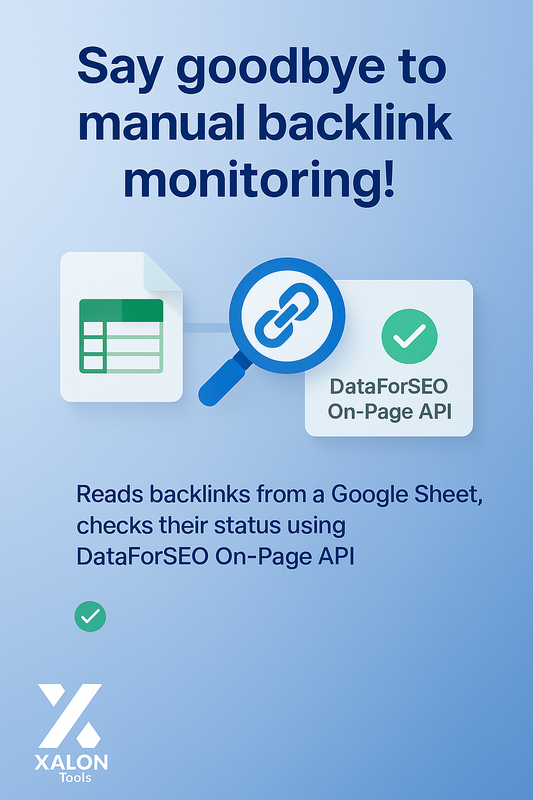 Backlink monitoring automation with Google Sheets + DataForSEO