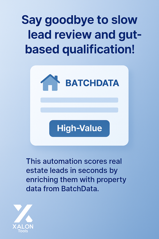 Automated Real‑Estate Property Lead Scoring with BatchData