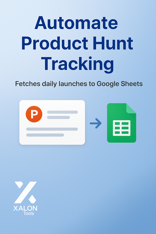 Track Daily Product Hunt Launches with Website Verification in Google Sheets